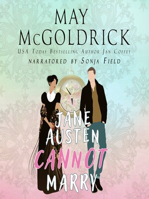 cover image of Jane Austen Cannot Marry!